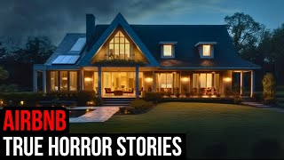 2 Hours Of TRUE Creepy Airbnb Horror Stories (Compilation)