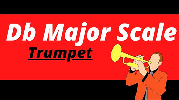 Db Major Scale for Trumpet