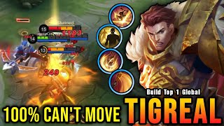 100% Can't Move!! Tigreal Annoying CC Combo!!  Build Top 1 Global Tigreal ~ MLBB