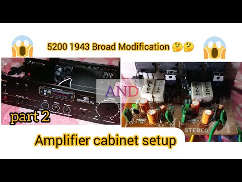 Amplifier cabinet setup And modification 5200 1943 BJT Amplifier broad 🤔🤔 ( Part 2 )