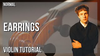 How to play Earrings by Malcolm Todd on Violin (Tutorial)