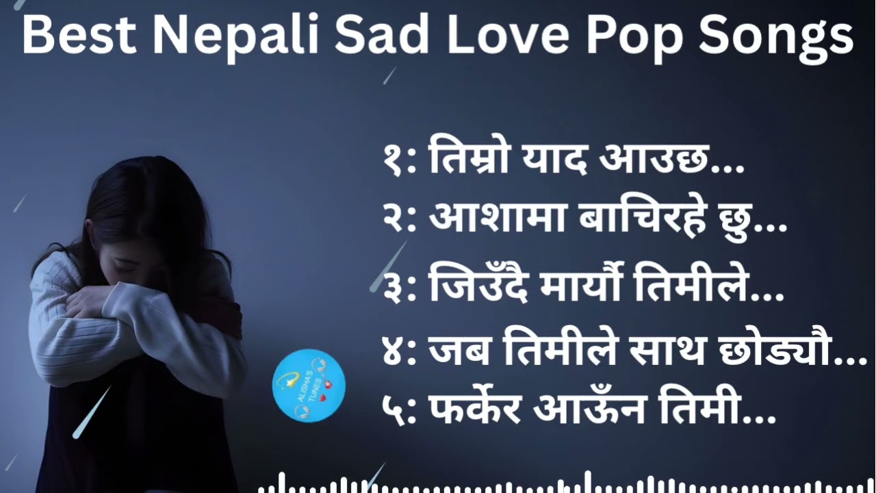 “Nepali Sad Love Pop Songs Collection | Heart-Touching Emotional Playlist 2025”