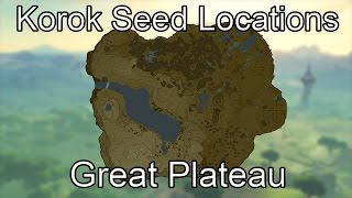 Breath of the Wild Korok Seed Guide - Great Plateau