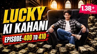 Pocket fm story//insta millionaire//Lucky ki kahani episode-  400 to 410