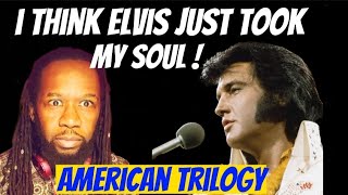 ELVIS PRESLEY American Trilogy music REACTION - Maybe his most incredible live performance!
