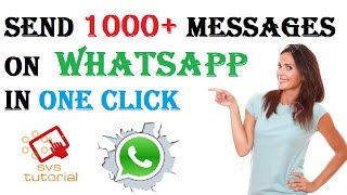 Whatsapp पर 1 Click पर 1000+ Messages कैसे भेजे | Send 1000+ Messages on WhatsApp | By SVS Tutorial screenshot 4