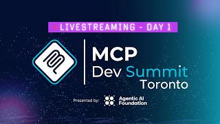 OCT 5 - MCP Dev Summit Toronto 2026 Livestream