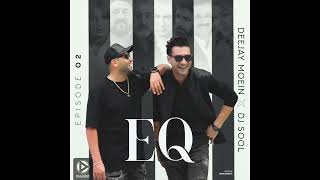 DEEJAY MOEIN & DJSOOL - EQ 02