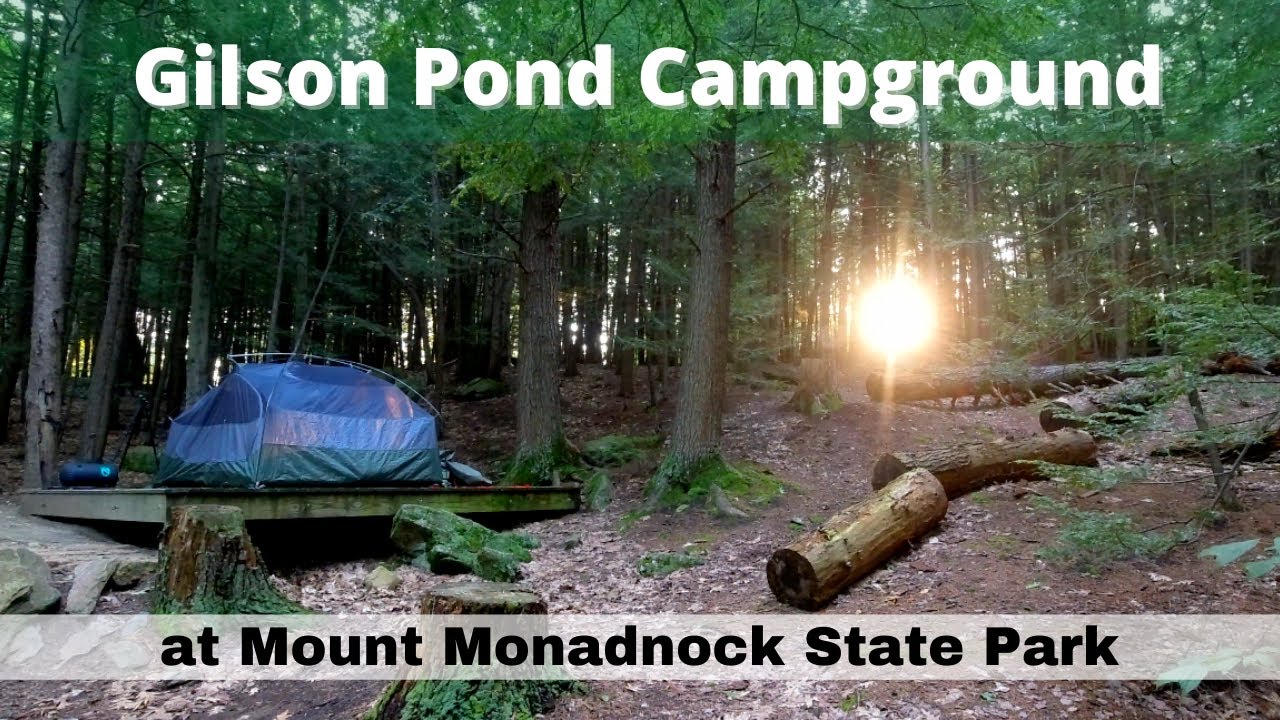Camping at Gilson Pond at Monadnock State Park in NH YouTube
