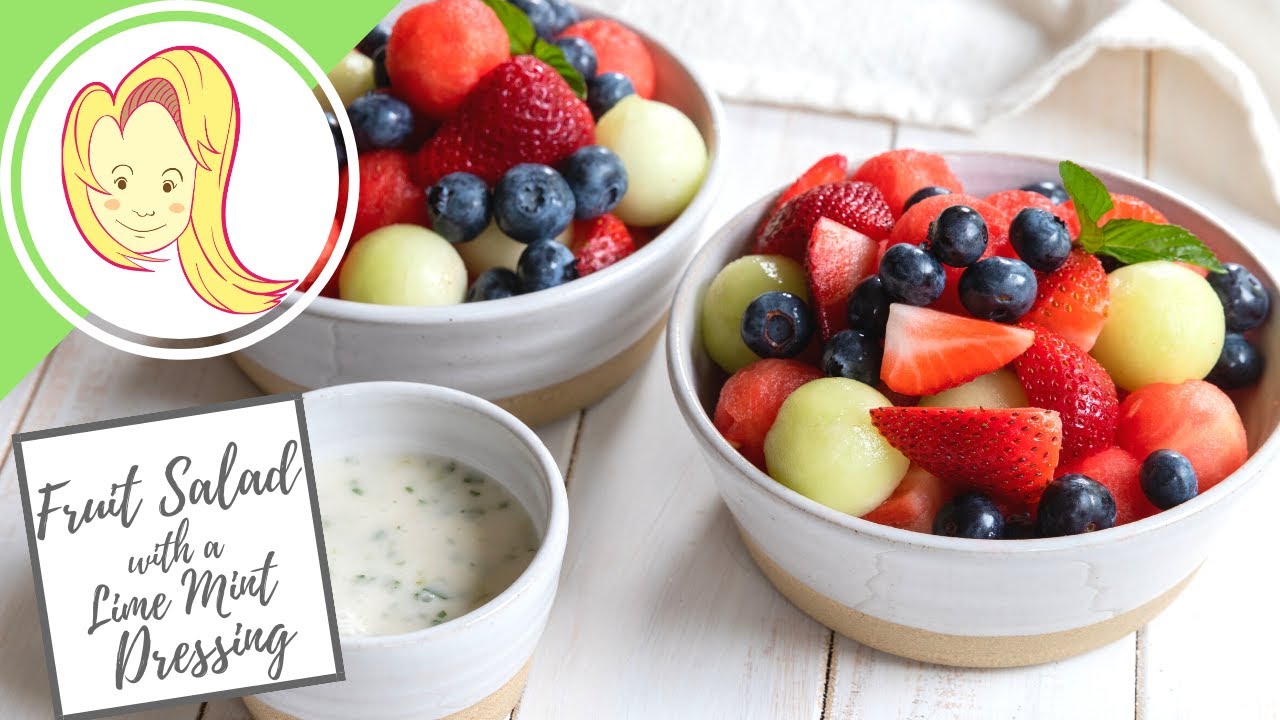 Summer Fruit Salad with a Lime Mint Dressing | Chef Ani