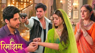 Rimjhim || रिमझिम || 1 Aug | Will Rimjhim Leave Sameer Forever? 😭