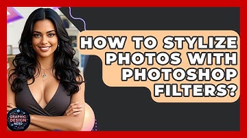 How To Stylize Photos With Photoshop Filters? - Graphic Design Nerd
