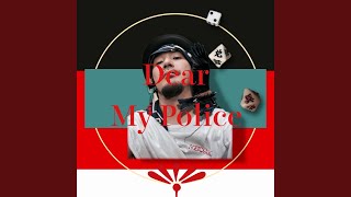 Dear My Police Profile