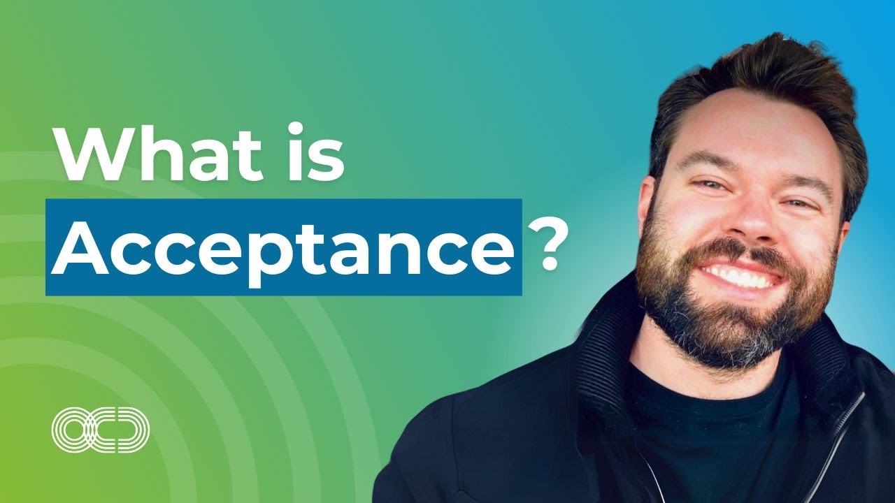 What is “Acceptance"?
