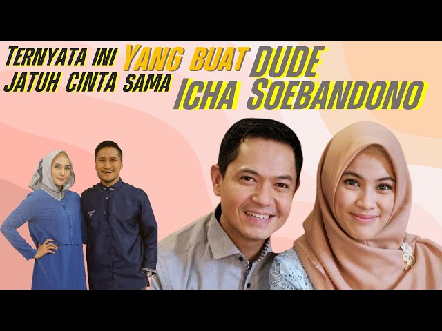 1 Jam FULL VERSION Kisah Inspiratif Dude Harlino dan Icha Soebandono class=