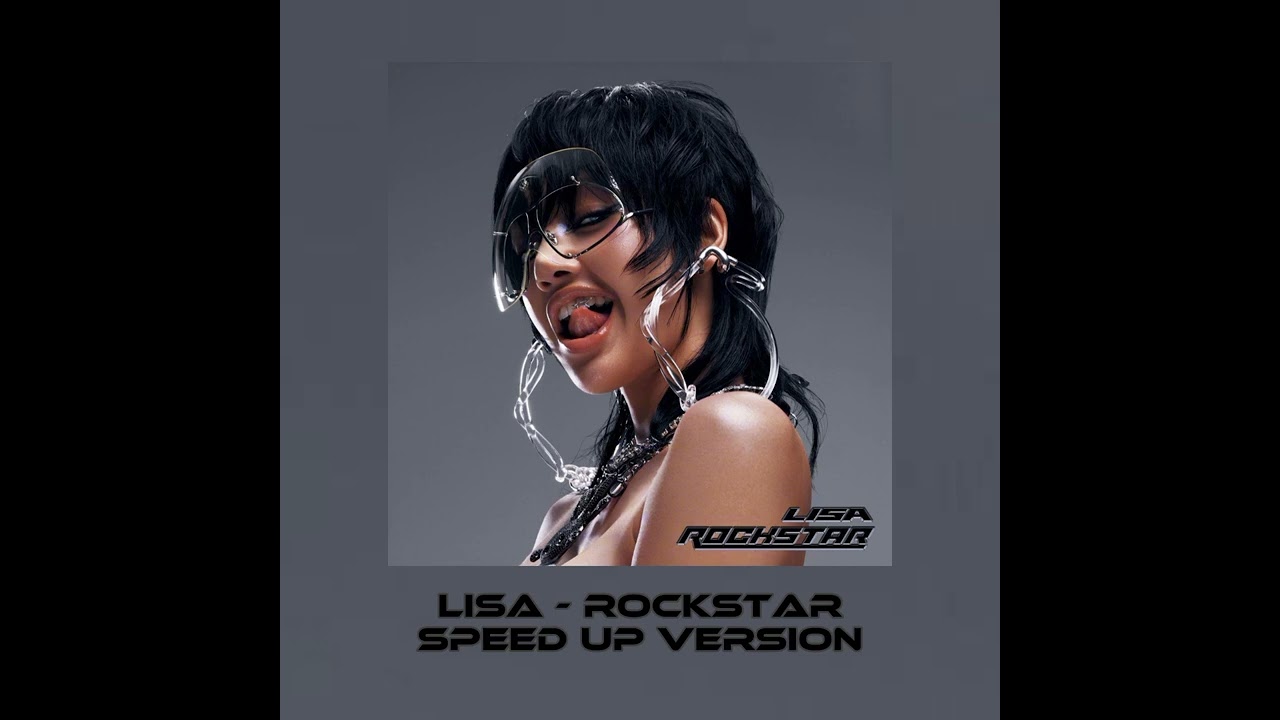 Lisa - Rockstar (Slowed Version)