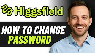 Famous How to Change Your Password on Higgsfield (2026 GUIDE) Profile