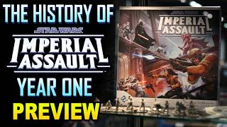 PREVIEW - History of Star Wars Imperial Assault's First Year - 2014-2015 screenshot 2