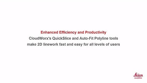 Leica CloudWorx for AutoCAD: QuickSlice and Auto-Fit Polyline tools for automated 2D Linework