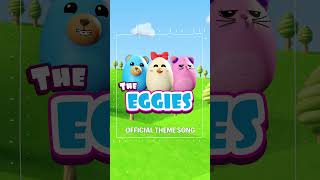 THE EGGIES THEME SONG | THE EGGIES SONG