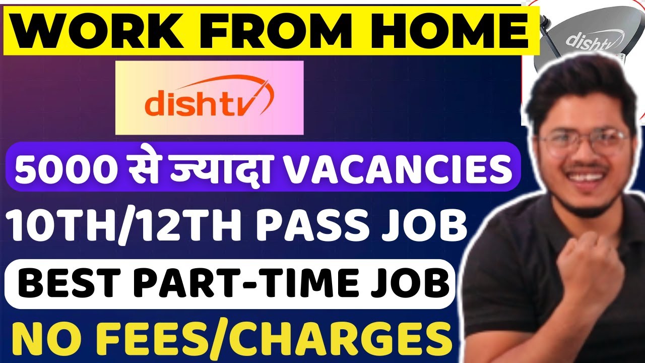 Dish tv work from home job for students😍| Work from home Part-time job | Latest jobs at home 2025