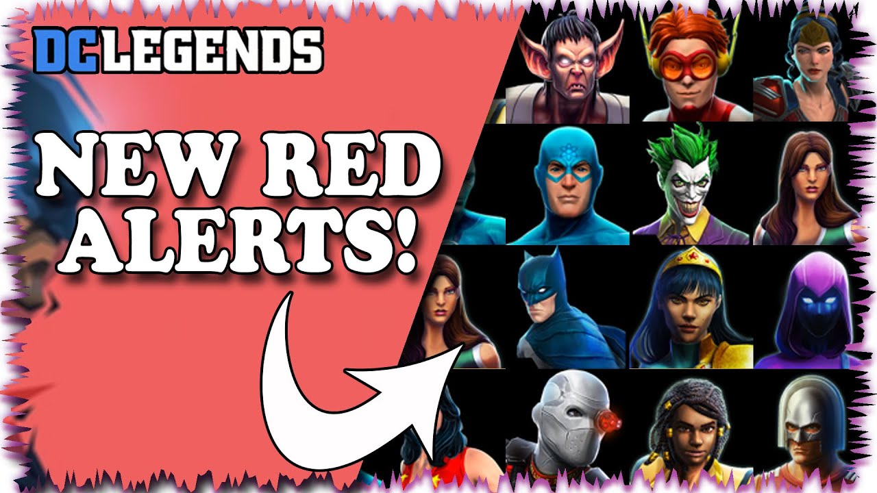 RED ALERT CHANGES COMING!! New Reward Characters!! DC LEGENDS - YouTube