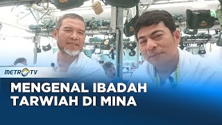 Mengenal Ibadah Tarwiah di Mina