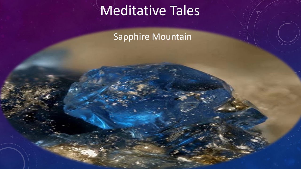 Sapphire Mountain Meditation