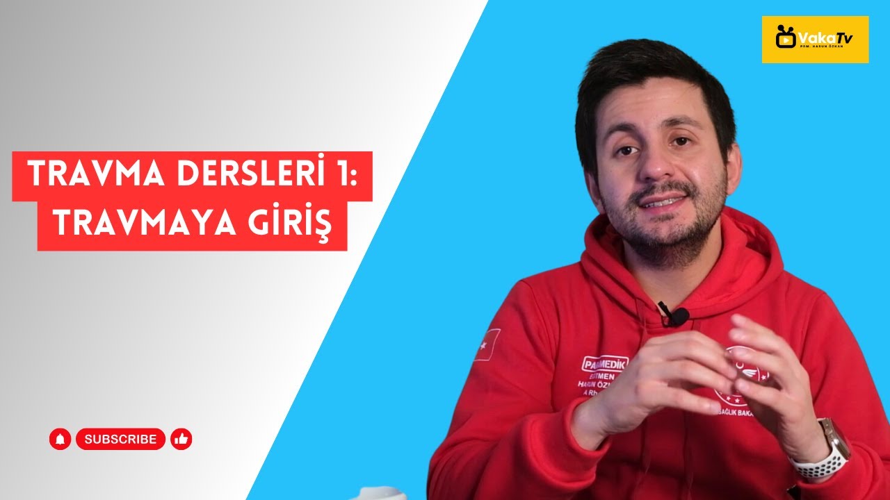 Travma Dersleri 1: Travmaya Giriş