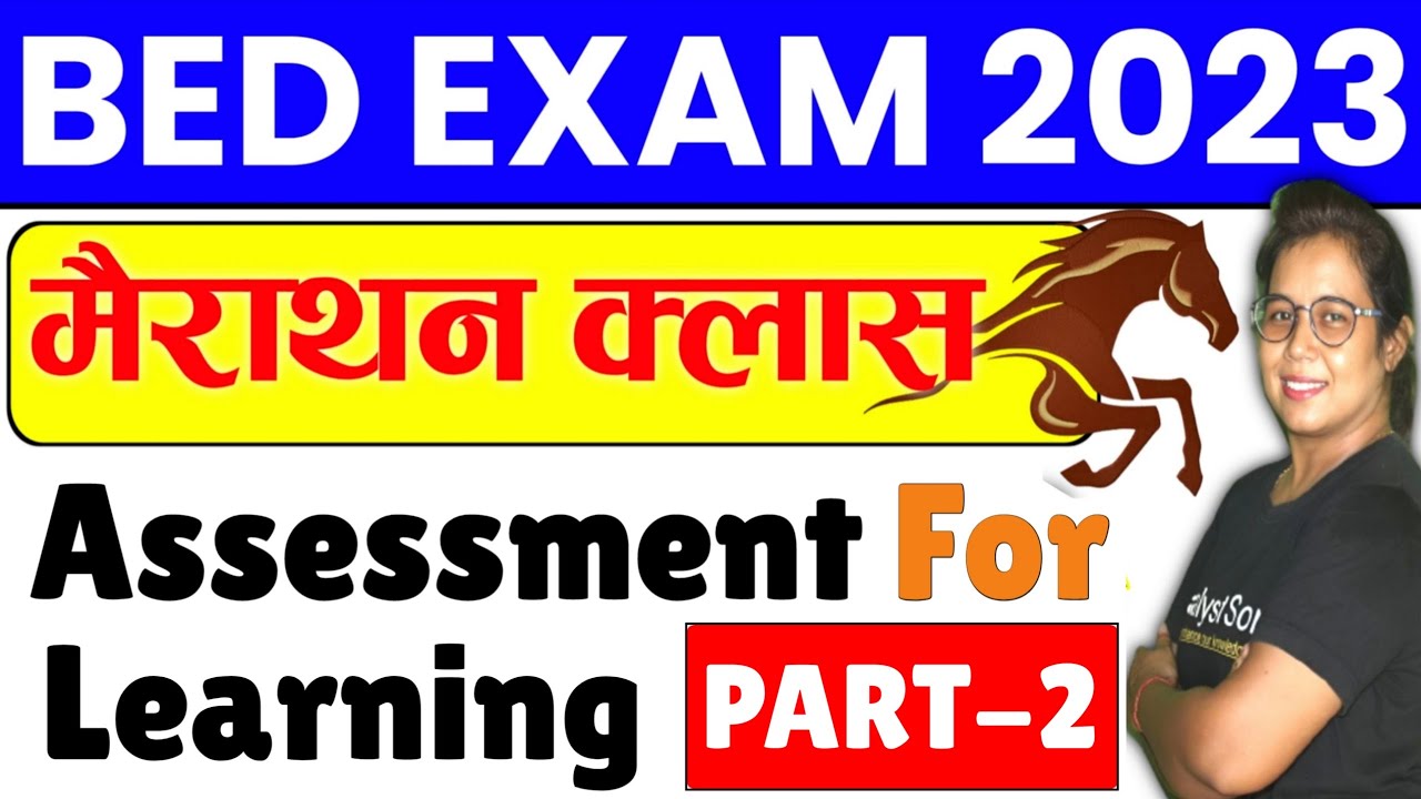 assesment-for-learning-mrathon-class-part2-b-ed-classes-2nd-year