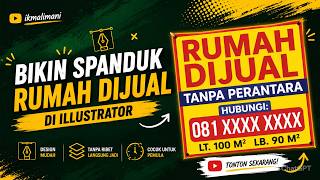 Cara Membuat Desain Spanduk Rumah Dijual di Adobe Illustrator