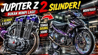 🔥 JUPITER Z 2 SILINDER! Proyek Gila yang Jadi Kenyataan