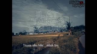 STORY WA PEMANDANGAN LAGU ILAT TANPO BALUNGcover akustik BY SIHO