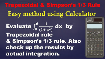 SNM | MA3251 | Unit 4 |Numerical integration | Trapezoidal rule and Simpson’s rule Using Calculator