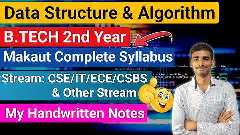 Data Structure and Algorithm | B.TECH 2nd Year Complete  Syllabus and books | My notes #makaut