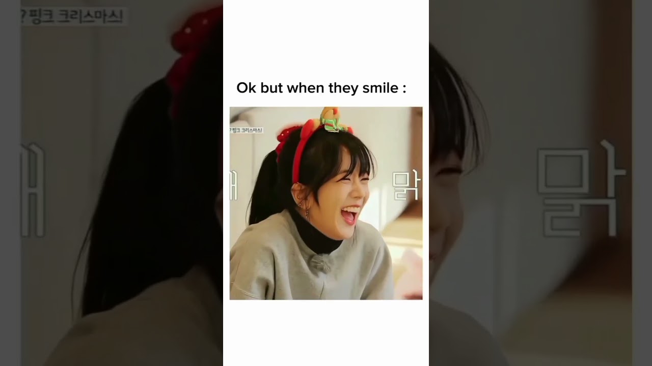 Ok but when they smile 😊