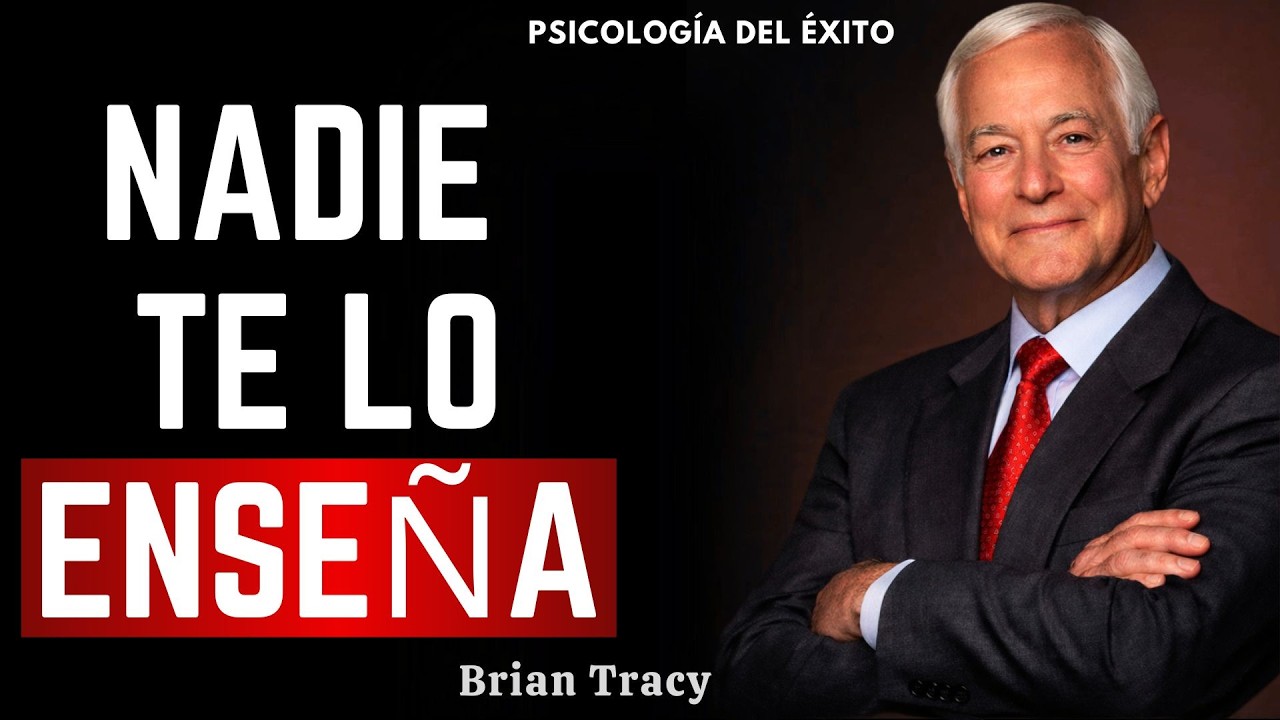 El Secreto del Éxito Que Nadie Te Enseña | Brian Tracy