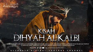 Dihyah Bin Khalifah Alkalbi Malaikat Jibril Menjelma Dalam Rupanya