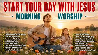 Start Your Day With Jesus | Peaceful Morning Worship Songs | Dear Lord, Be My Peace