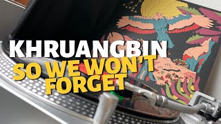 Khruangbin - So we won&#39;t forget (Vinyl audio) Así suena