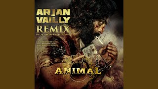 Arjan Vailly Remix(Remix By Dj Chetas,Lijo George) - Bhupinder Babbal & Manan Bhardwaj