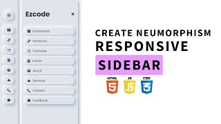 How To Make Neumorphism Side Bar Menu using HTML, CSS and Javascript