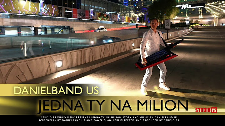DanielBand US - Jedna Ty na Milion (Oficjalny teledysk) Nowość