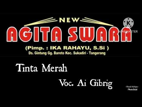 AGITA SWARA_-_Tinta_Merah_-_Voc. Ai Gibrig