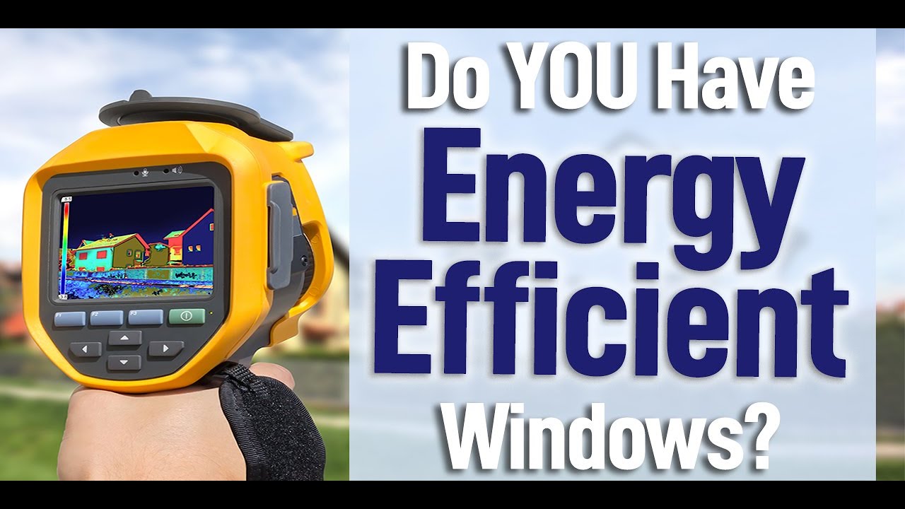 What is the most efficient window for my home?