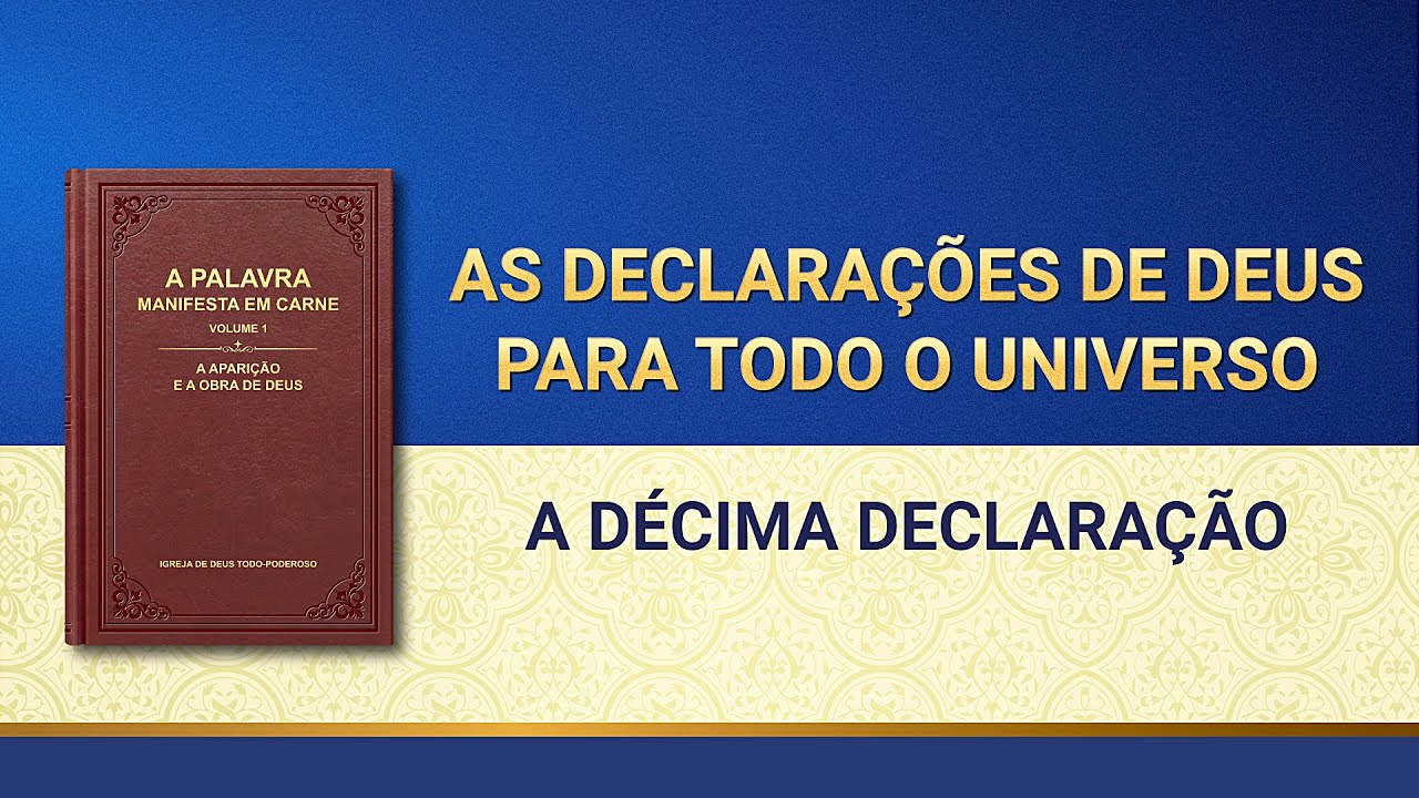Palavra de Deus "As declarações de Deus para todo o universo A décima declaração"