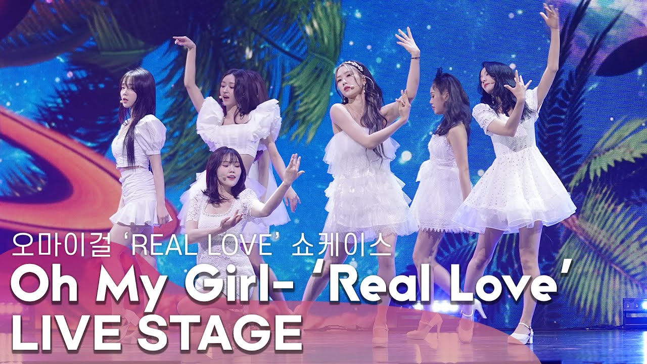 LIVE] 오마이걸(OH MY GIRL)- 'Real Love' STAGE | 2ND ALBUM [Real