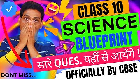 Class 10 Science Blue Print Session 2022-23 | Chapterwise Weightage | Cbse Exam 2023 | Cbse Big News