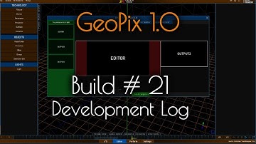 GeoPix 1.0 Build #21 Dev Log