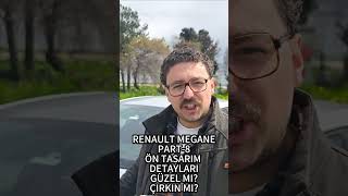Renaut Megane Part-8 Ön Tasarim Detaylari Güzel Mi̇? Şfet